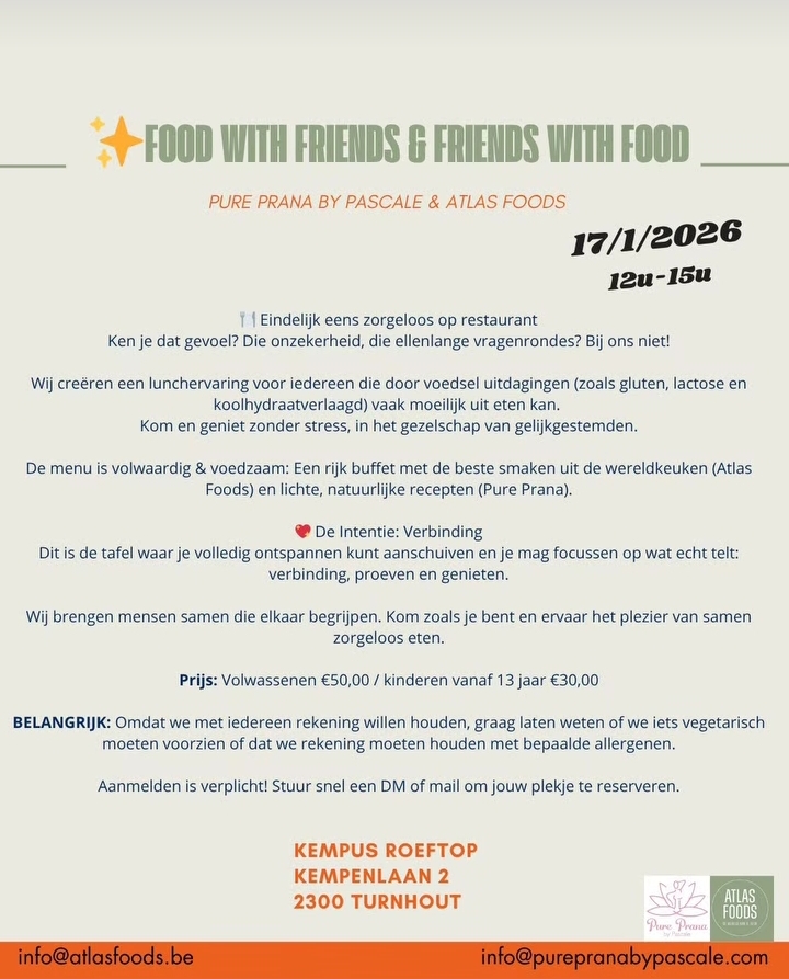 Food with Friends & Friends with Food – Feelgood lunch – 17 januari 2026 – Turnhout – Pure Prana by Pascale & Atlas Foods